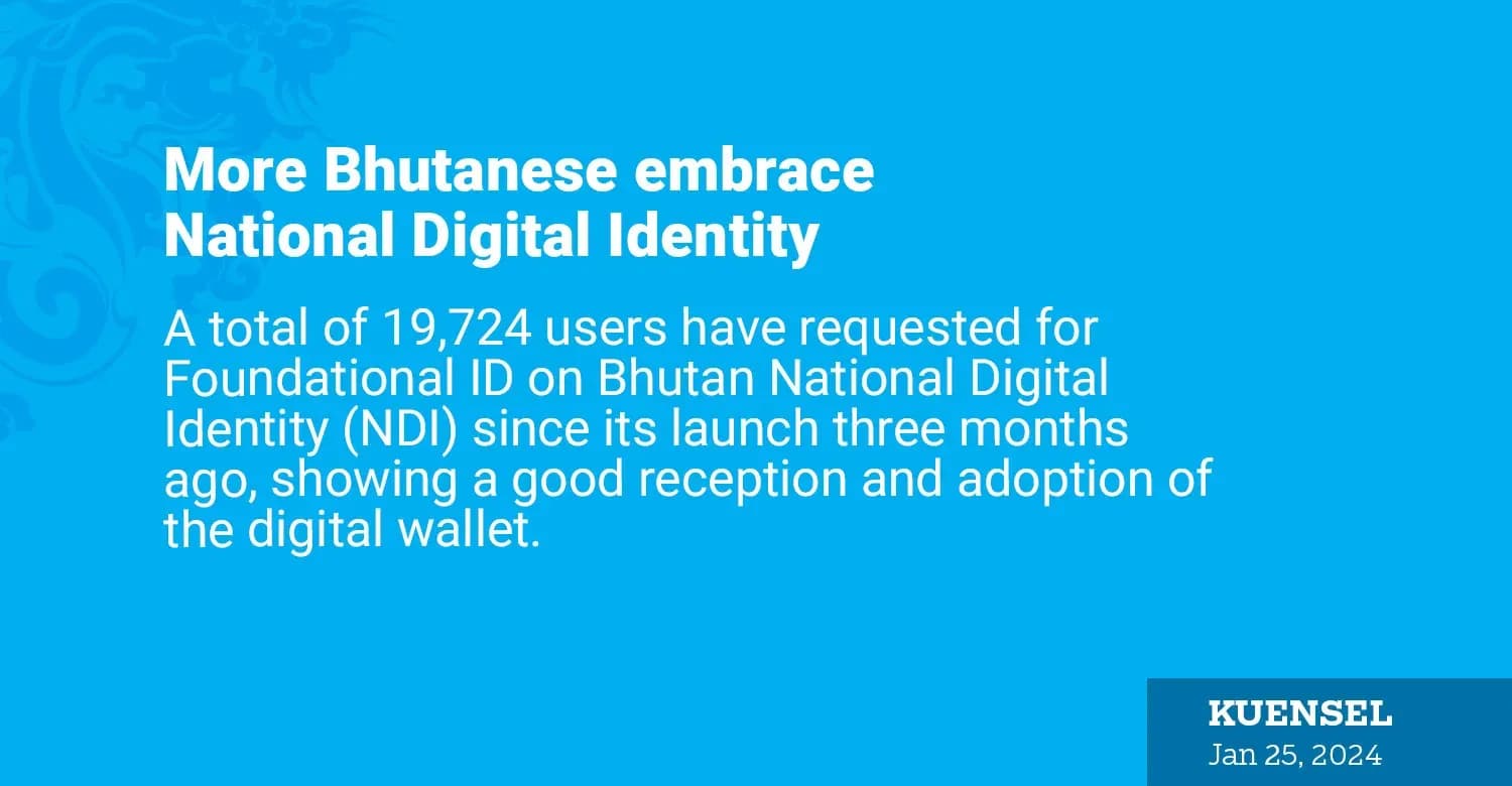 More Bhutanese embrace National Digital Identity